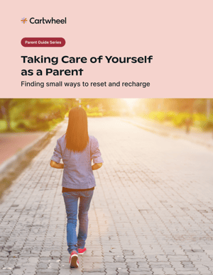 Taking Care of Yourself as a Parent